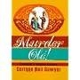 Murder Ole!: A Benbow and Wingate Mystery (Benbow/Wingate Mystery)