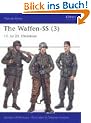 The Waffen-SS (3): 11. to 23. Divisions: v. 3 (Men-at-Arms)