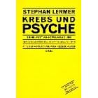 Krebs und Psyche. Die Heilkraft von Hoffnung und Liebe. Das Gesundheitsbuch f�r ein langes Leben.