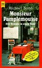 Monsieur Pamplemousse. Drei Romane in einem Band.