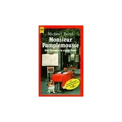 Monsieur Pamplemousse. Drei Romane in einem Band.
