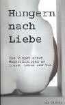 Hunger nach Liebe