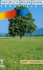 Nat&uuml;rlich besser sehen, 1 Cassette - Janet Goodrich