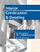 Interior Construction and Detailing for Designers and Architects