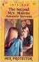 The Second Mrs Malone (Her Protector, Book 4) (Harlequin Intrigue Series #430)