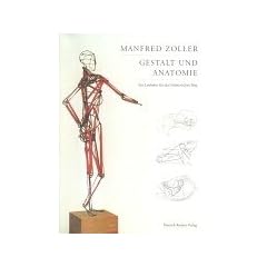 Gestalt und Anatomie: Ein Leitfaden f�r den bildnerischen Weg