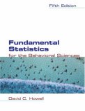 Fundamental Statistics for the Behavioral Sciences (with CD-ROM and InfoTrac )