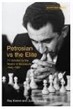 Petrosian vs the Elite: 71 Victories by the Master of Manoeuvre 1946-1983