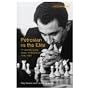 Petrosian vs the Elite: 71 Victories by the Master of Manoeuvre 1946-1983