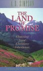 The Land of Promise: Claiming Your Christian Inheritance (Classics for the 21st Century)