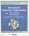 Books : Diccionario Internet & Informtica / Internet & Informatics Dictionary (Consulta)