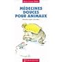 Médecines douces pour animaux : Mieux les soigner et les aimer