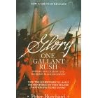 One Gallant Rush: Robert Gould Shaw and His Brave Black Regiment/Movie Tie in to the Movie "Glory"