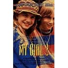 My Girl 2: A Novel