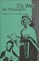 Die Welt der Philosophin, Tl.3, Aufkl�rung und revolution�rer Aufbruch: TEILBD 3