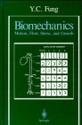 Biomechanics : motion, flow, stress, and growth