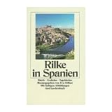 Rilke in Spanienvon "Rainer Maria Rilke"