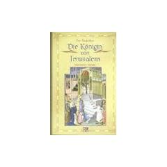 Die K�nigin von Jerusalem