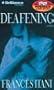 Deafening