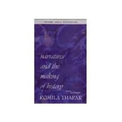 Narratives and the Making of History: Two Lectures (Oxzford India paperbacks)