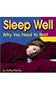 Sleep Well: Why You Need to Rest (Your Health)