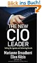 The New CIO Leader: Setting the Agenda and Delivering Results