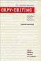 Copy-Editing: The Cambridge Handbook for Editors, Authors and Publishers