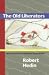 Search : The Old Liberators: New and Selected Poems and Translations