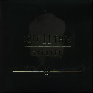 Kill II This