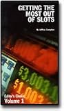 Casino Gambling: Getting the Most Out of Slots