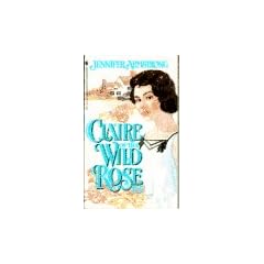 CLAIRE OF THE WILD ROSE