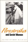 Perestroika and Soviet women
