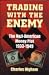 Trading with the Enemy: The Nazi-American Money Plot 1933-1949