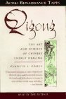 The Way of Qigong: The Art and Science of Chinese Energy Healing The Way of Qigong: The Art and Science of Chinese Energy Healing