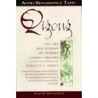 The Way of Qigong: The Art and Science of Chinese Energy Healing