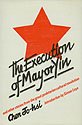 The execution of Major Yin, and other stories from The Great Proletarian Cultural Revolution