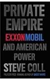 Private empire : ExxonMobil and American power