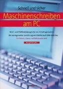 Maschinenschreiben am PC: Wort- und Fließtextübungen für das Zehnfingersystem / Die normgerechte Gestaltung von Briefen nach DIN 5008 Neu / Für ... 5008. Für Schule, Kurse und Selbstunterricht