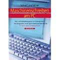 Maschinenschreiben am PC: Wort- und Flie�text�bungen f�r das Zehnfingersystem / Die normgerechte Gestaltung von Briefen nach DIN 5008 Neu / F�r ... 5008. F�r Schule, Kurse und Selbstunterricht