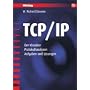 TCP/IP: Der Klassiker. Protokollanalyse. Aufgaben und L�sungen