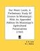 Books : Our Waste Lands, A Preliminary Study Of Erosion In Mississippi: With An Appended Address On Mississippi's Agricultural Potentialities (1910)