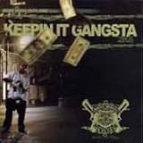 Keepin It Gangsta 2K6