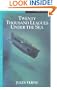 Twenty Thousand Leagues Under the Sea (An adapted classic)