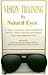 Pin Hole Glasses, Black Full Frame Kit by Natural Eyes