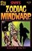 Search : Spain's Zodiac Mindwarp (Volume 1)