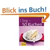 1 Teig - 50 Kuchen (GU K�chenratgeber Relaunch 2006)