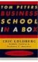 The Tom Peters Business School in a Box: Book, Agenda and Time Cards, Tad of Agenda Records and Player Forms, Two Dice and Diskette
