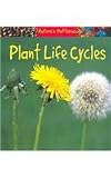Plant Life Cycles (Nature's Patterns)