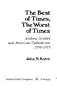 The Best of Times, the Worst of Times: Andrew Greeley and America Catholicism, 1950-1975