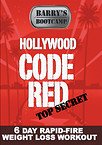 Hollywood Code Red: 6 day Rapid-Fire Weight Loss Workout [Barry's Bootcamp]